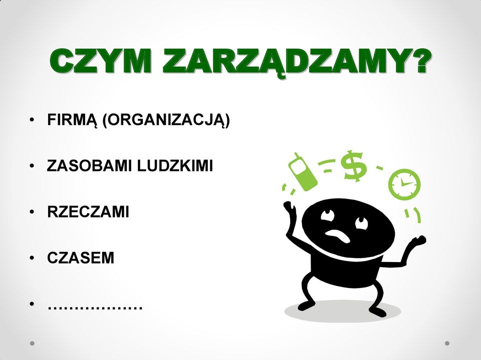 (ORGANIZACJĄ)