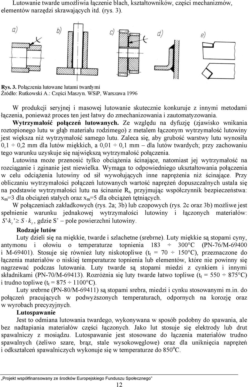 Wytrzymałość połączeń lutowanych.