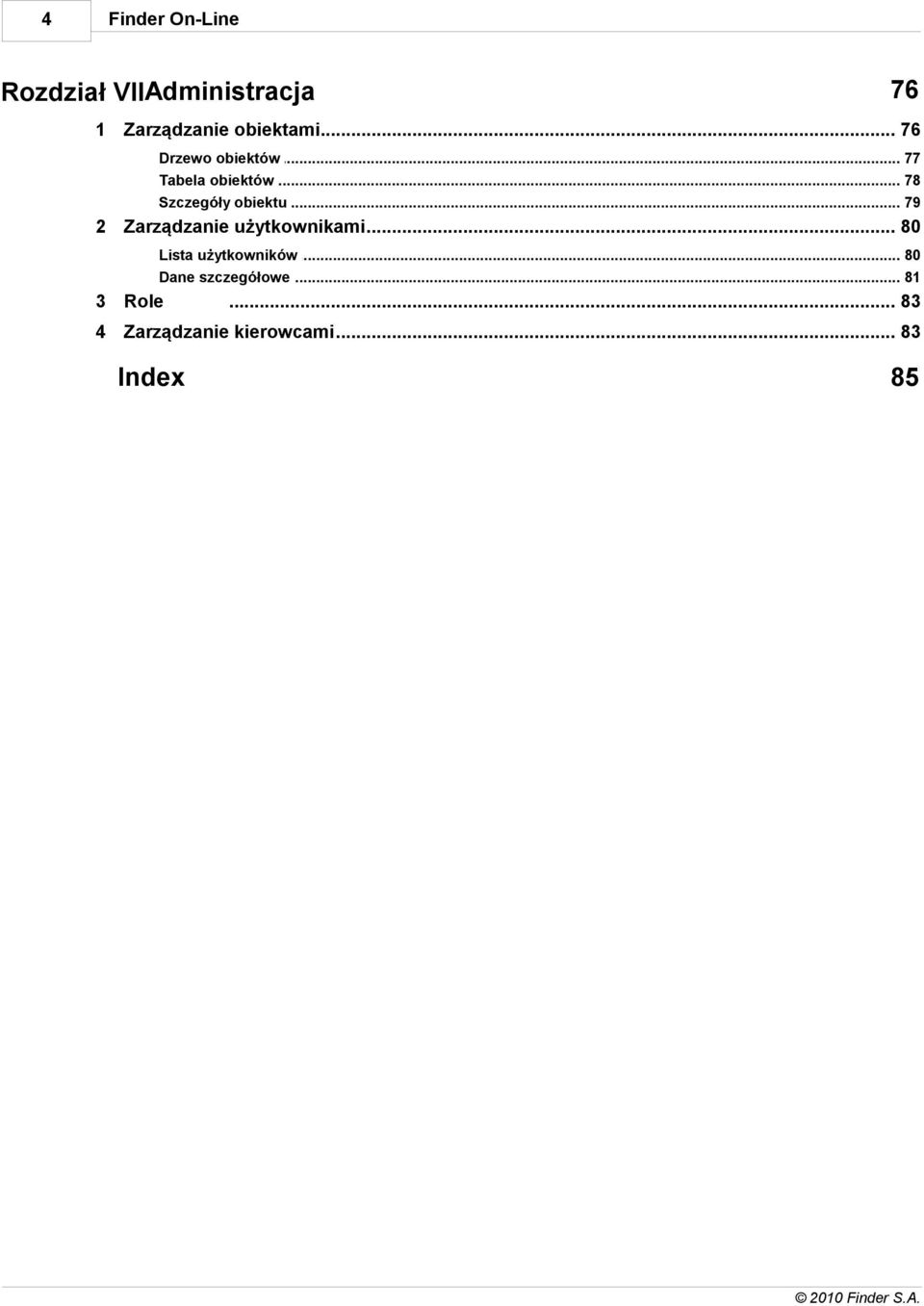 .. 78 Szczegóły obiektu... 79 2 Zarządzanie.