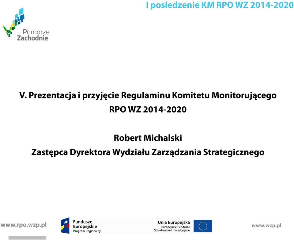 2014-2020 Robert Michalski Zastępca