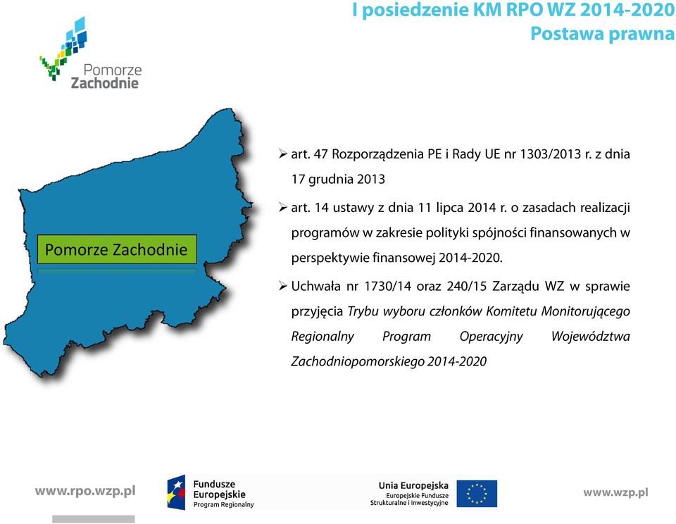 o zasadach realizacji programów w zakresie polityki spójności finansowanych w perspektywie finansowej