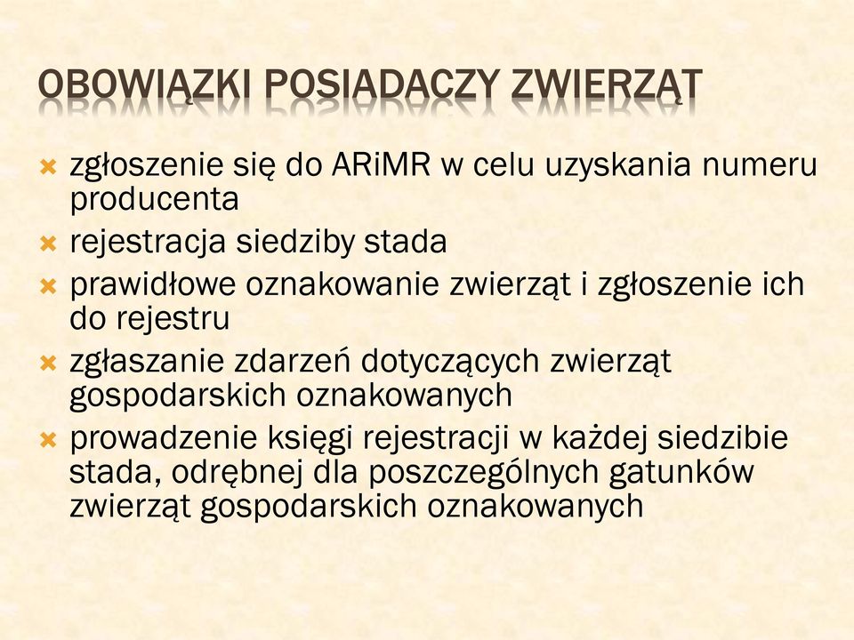 zgłaszanie zdarzeń dotyczących zwierząt gospodarskich oznakowanych prowadzenie księgi