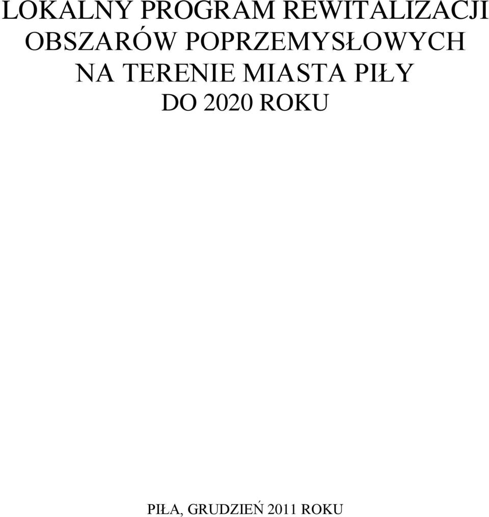 POPRZEMYSŁOWYCH NA TERENIE