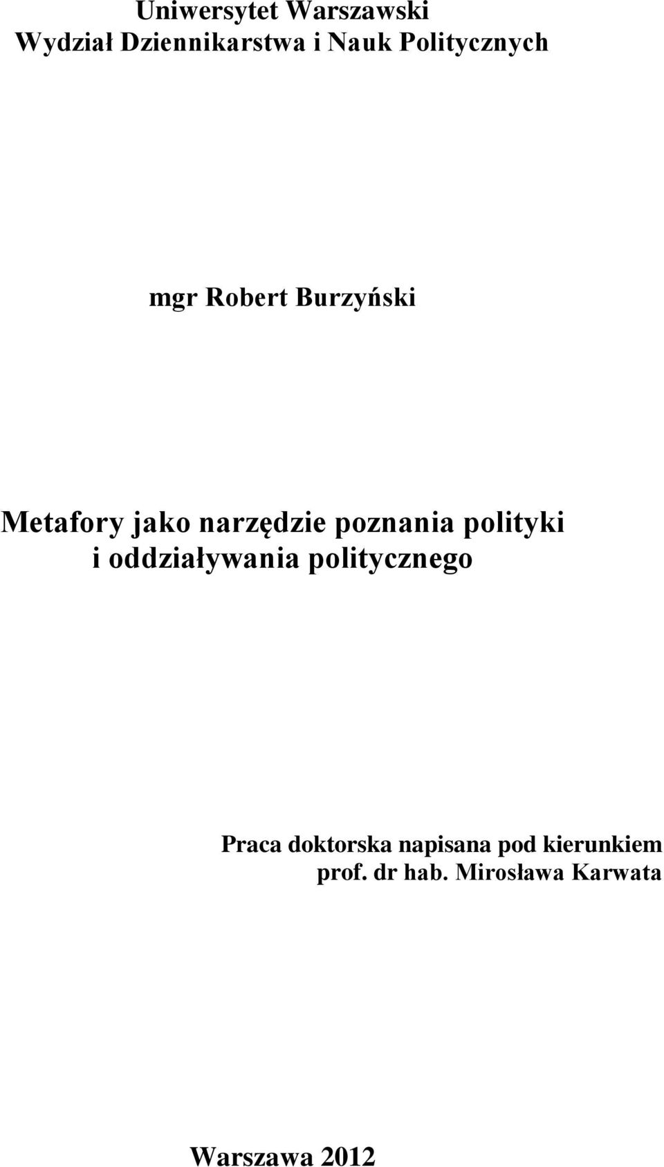 poznania polityki i oddziaływania politycznego Praca