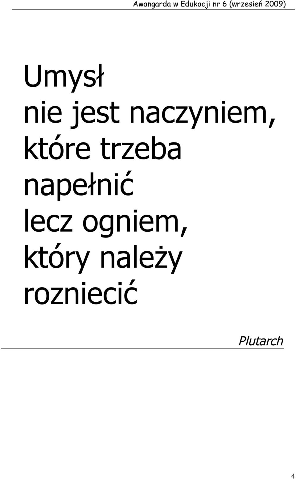 napełnić lecz ogniem,