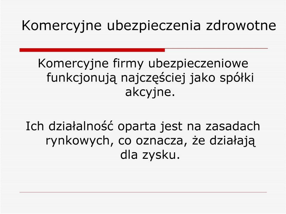 jako spółki akcyjne.