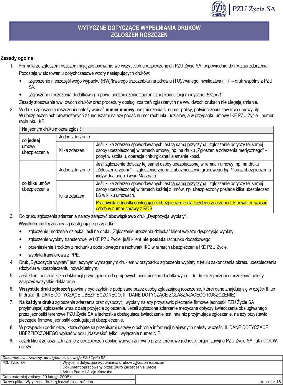 Zgłoszenie roszczenia dodatkowe grupowe ubezpieczenie zagranicznej konsultacji medycznej Ekspert. Zasady stosowania ww. dwóch druków oraz procedury obsługi zdarzeń zgłaszanych na ww.