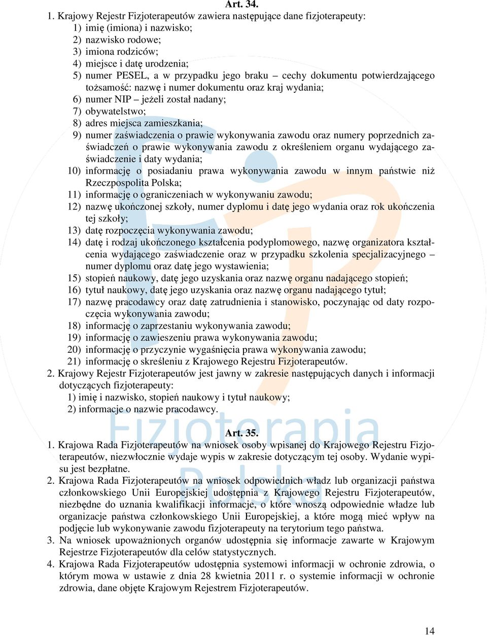 przypadku jego braku cechy dokumentu potwierdzającego tożsamość: nazwę i numer dokumentu oraz kraj wydania; 6) numer NIP jeżeli został nadany; 7) obywatelstwo; 8) adres miejsca zamieszkania; 9) numer