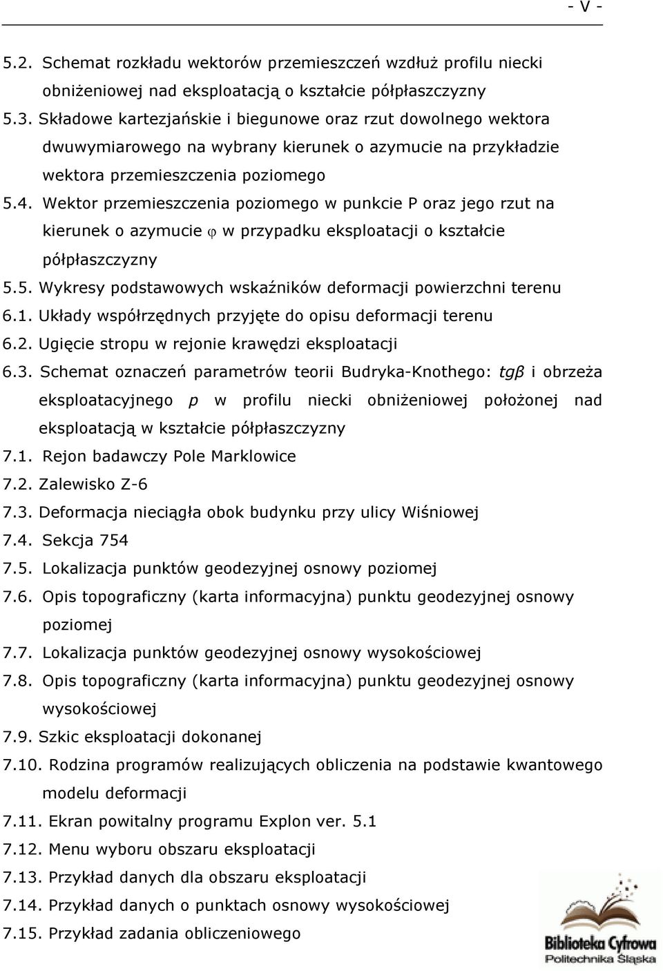 Wektor przemieszczenia poziomego w punkcie P oraz jego rzut na kierunek o azymucie w przypadku eksploatacji o kształcie półpłaszczyzny 5.