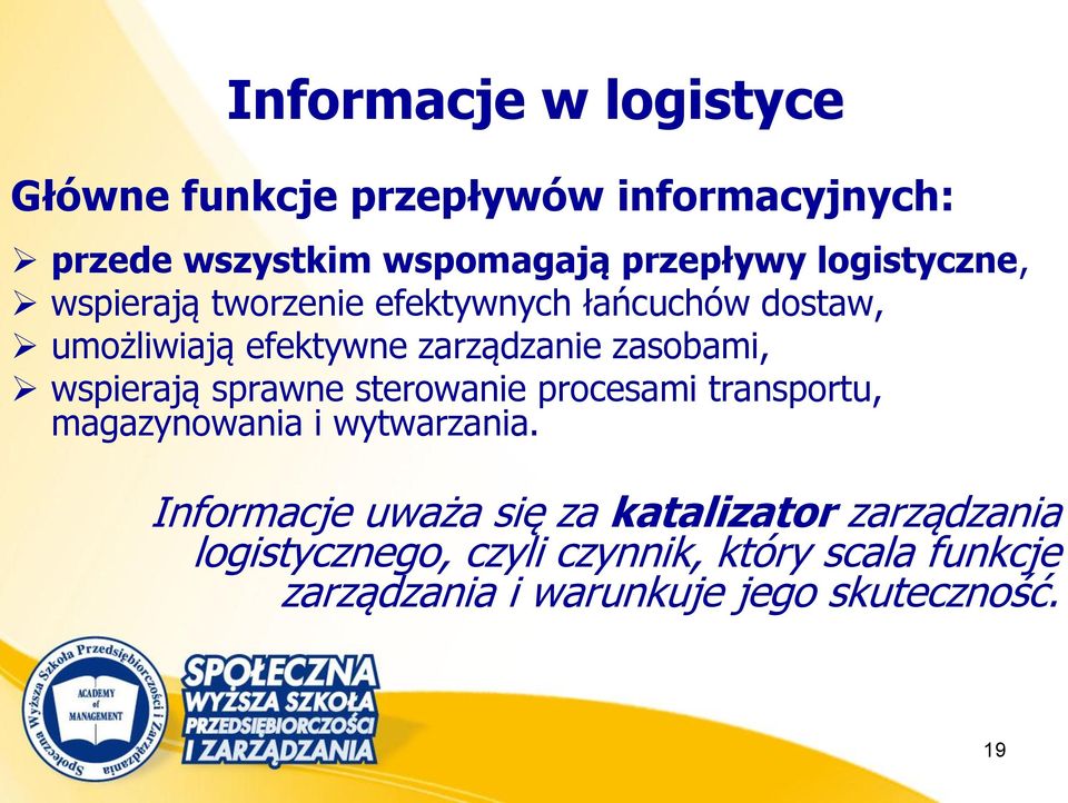 wspierają sprawne sterowanie procesami transportu, magazynowania i wytwarzania.