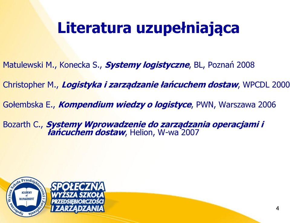 , Logistyka i zarządzanie łańcuchem dostaw, WPCDL 2000 Gołembska E.