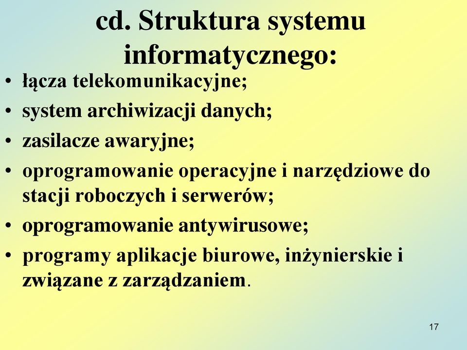 narzędziowe do stacji roboczych i serwerów; oprogramowanie