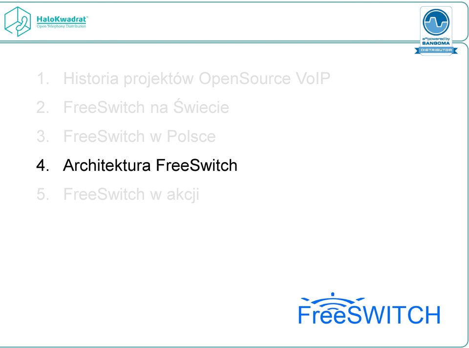 FreeSwitch w Polsce 4.