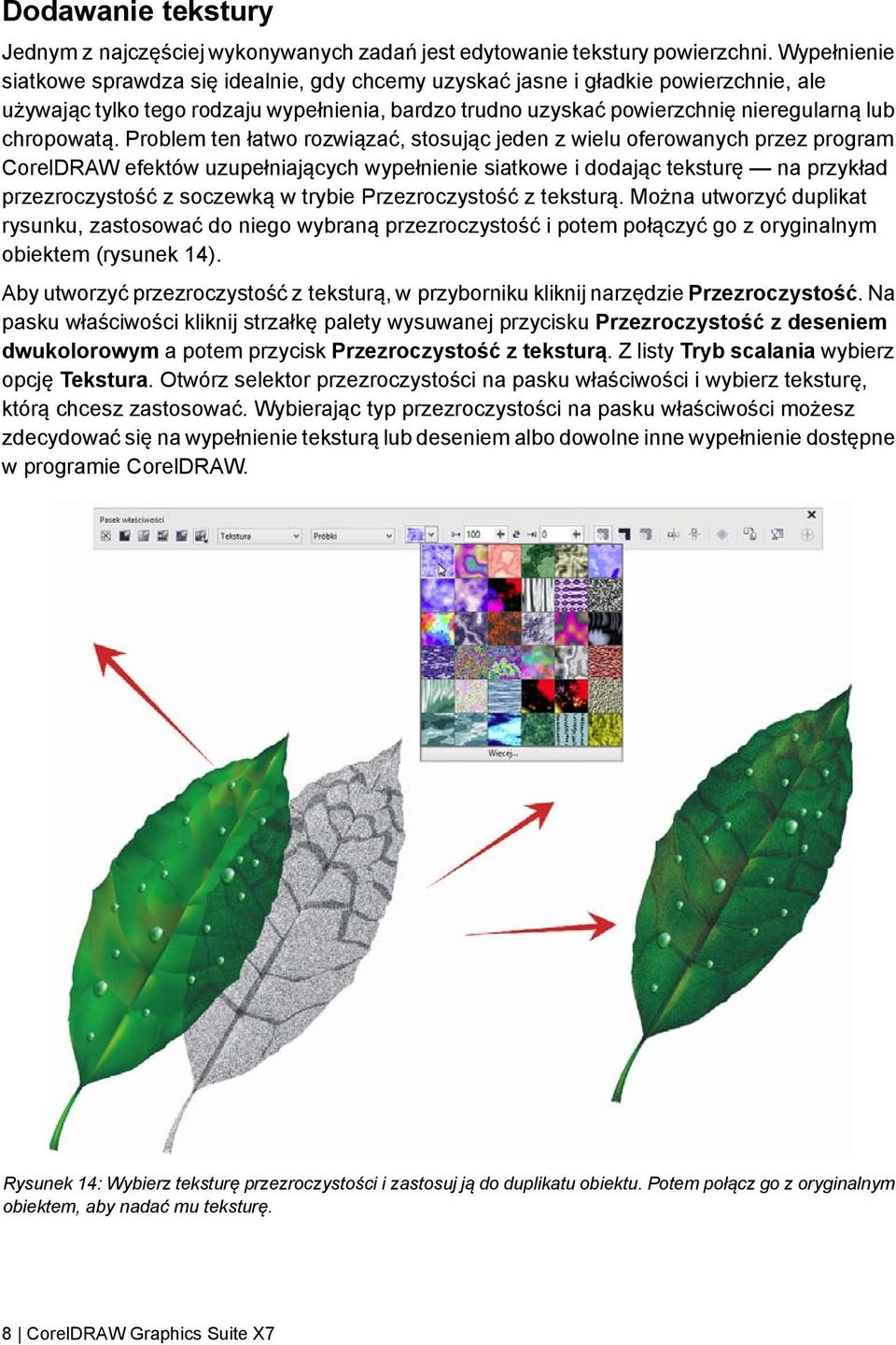 chropowatą.