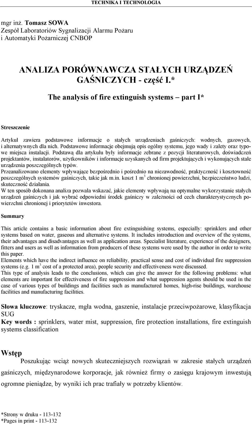 Podstawowe informacje obejmują opis ogólny systemu, jego wady i zalety oraz typowe miejsca instalacji.