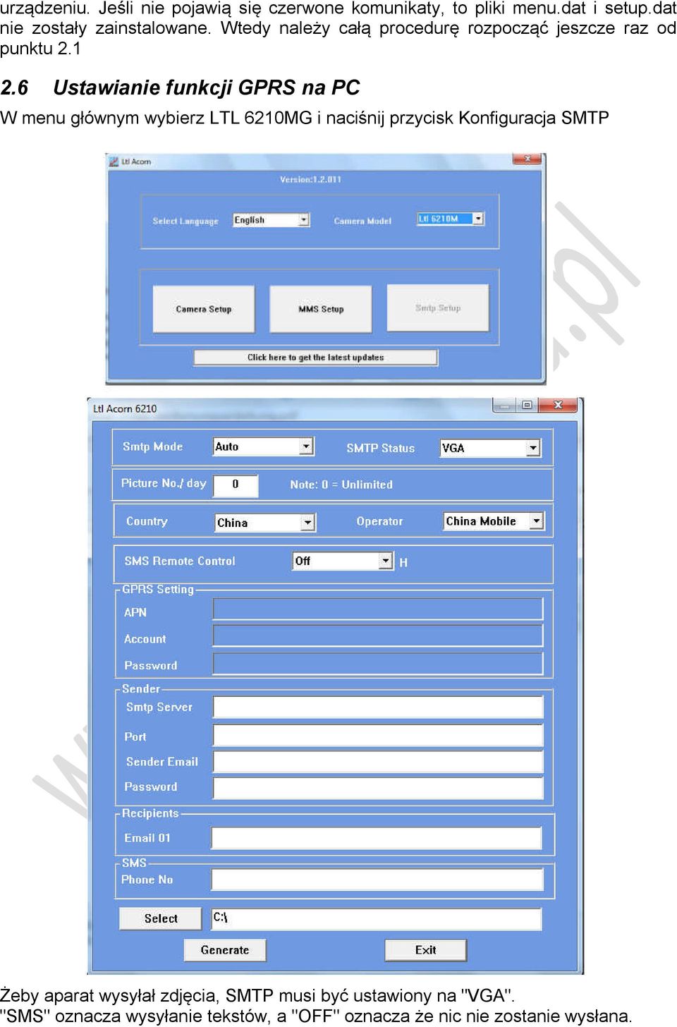 6 Ustawianie funkcji GPRS na PC W menu głównym wybierz LTL 6210MG i naciśnij przycisk Konfiguracja SMTP