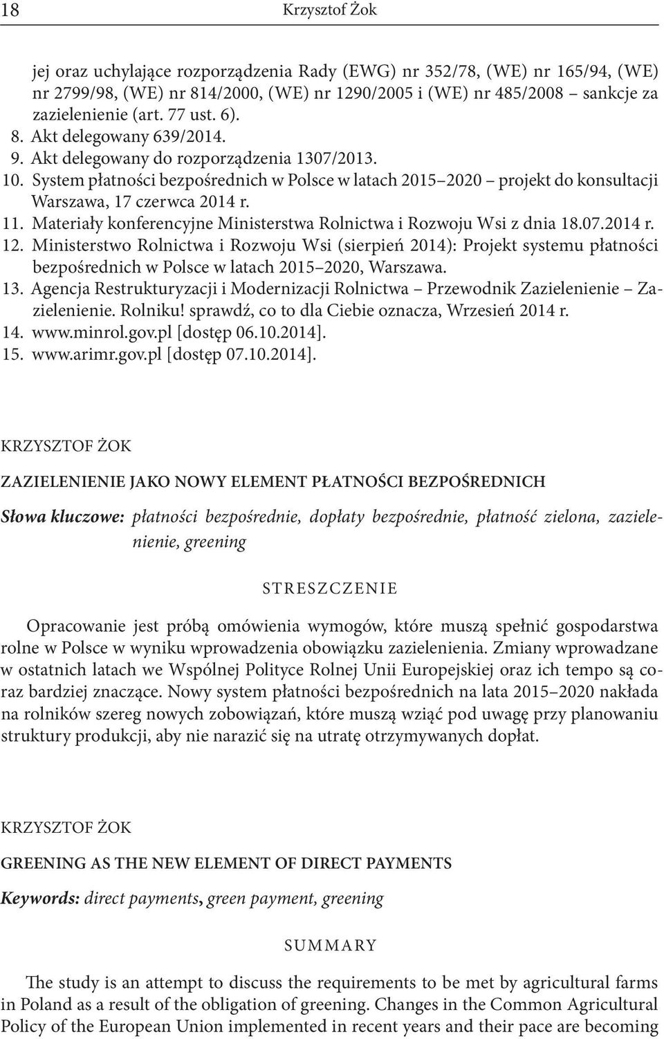 Materiały konferencyjne Ministerstwa Rolnictwa i Rozwoju Wsi z dnia 18.07.2014 r. 12.