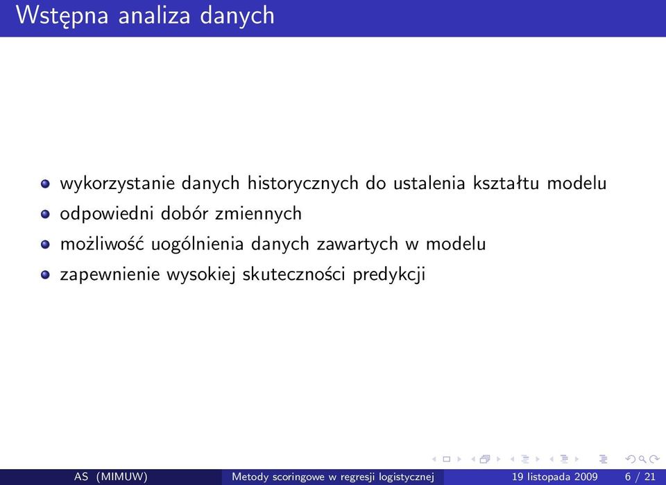 danych zawartych w modelu zapewnienie wysokiej skuteczności predykcji