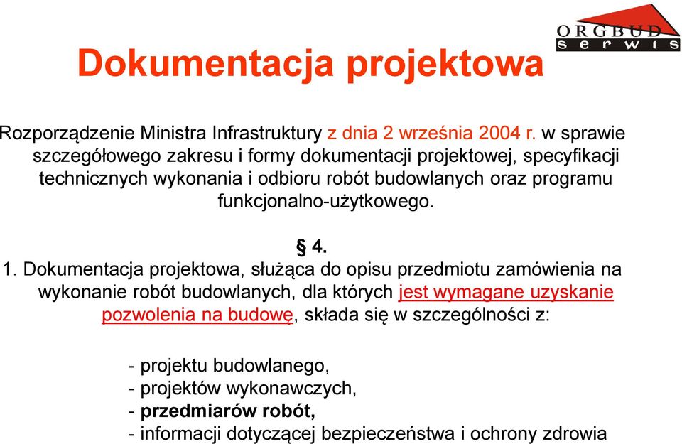 funkcjonalno-użytkowego. 4. 1.