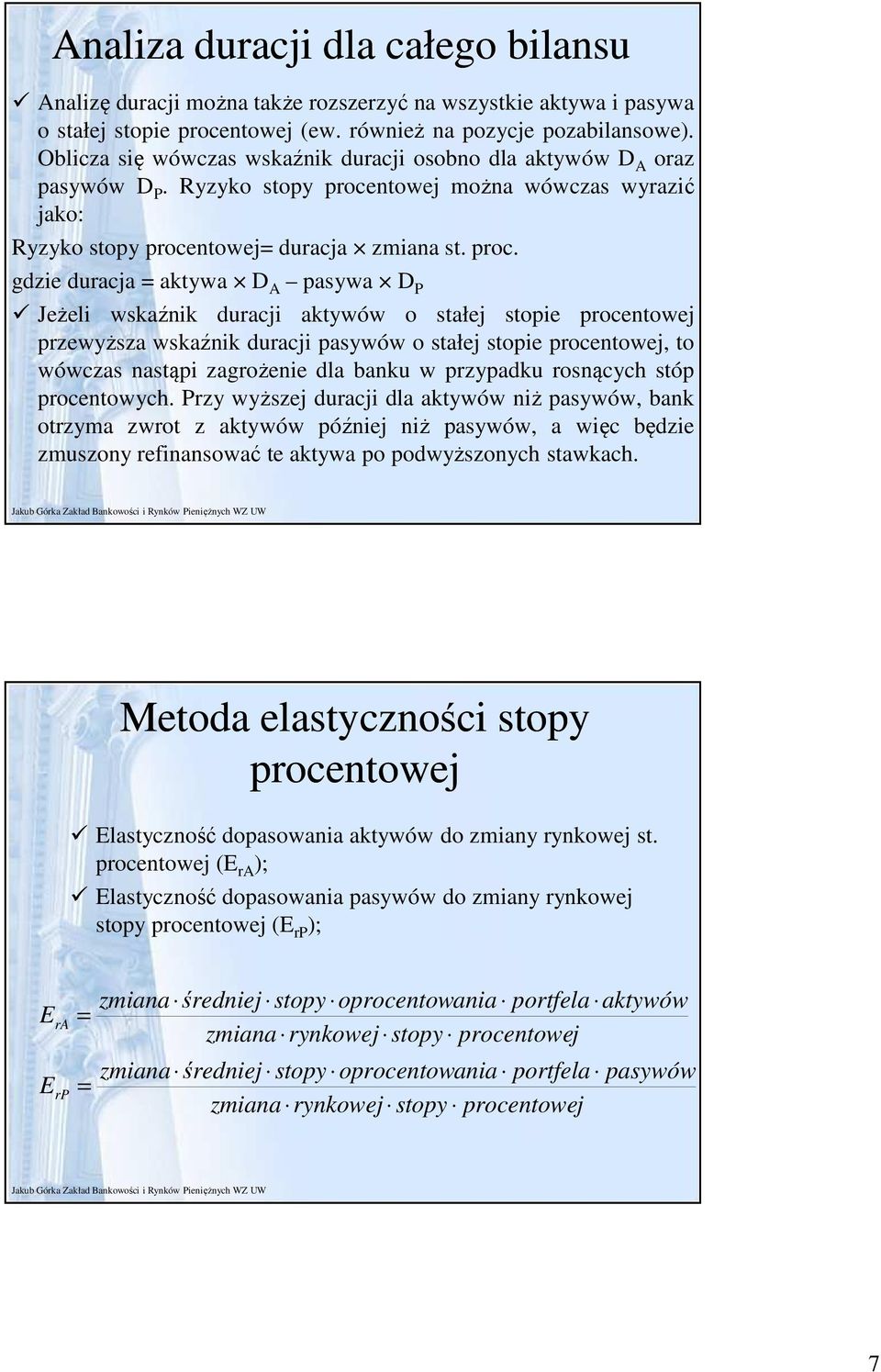 ntowej można wówczas wyrazić jako: Ryzyko stopy proce