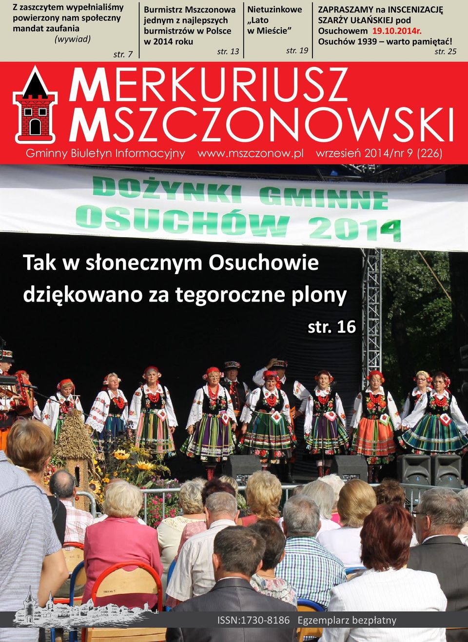 19 ZAPRASZAMY na INSCENIZACJĘ SZARŻY UŁAŃSKIEJ pod Osuchowem 19.10.2014r. Osuchów 1939 warto pamiętać! str.