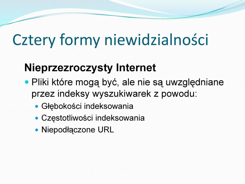 uwzględniane przez indeksy wyszukiwarek z powodu: