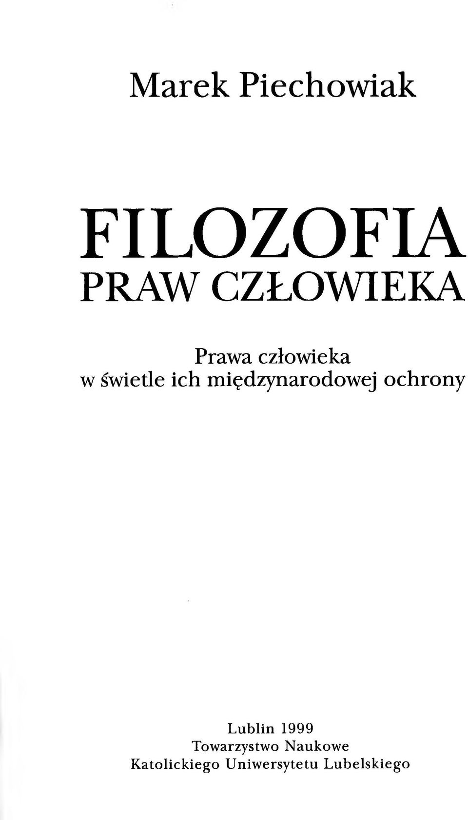 międzynarodowej ochrony Lublin 1999