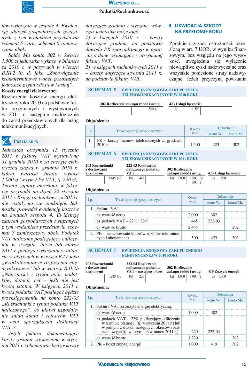 Koszty energii elektrycznej Rozliczenie kosztów energii elektrycznej roku 2010 na podstawie faktur otrzymanych i wystawionych w 2011 r.