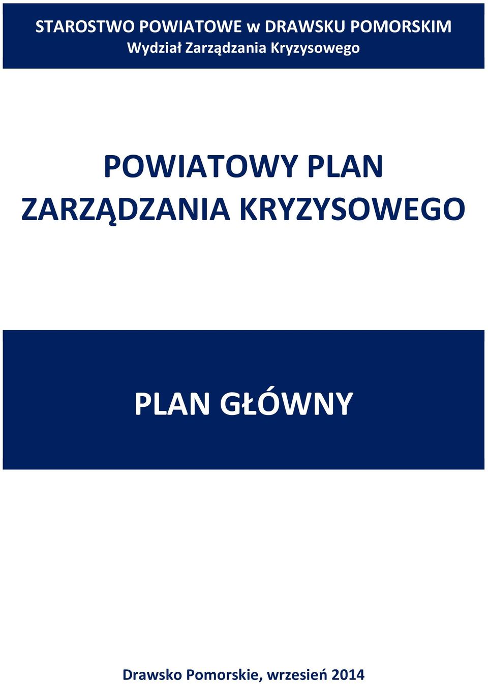 Kryzysowego POWIATOWY PLAN ZARZĄDZANIA