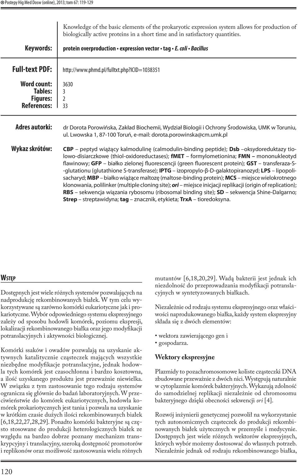 icid=1038351 3630 3 2 33 Adres autorki: Wykaz skrótów: dr Dorota Porowińska, Zakład Biochemii, Wydział Biologii i Ochrony Środowiska, UMK w Toruniu, ul. Lwowska 1, 87-100 Toruń, e-mail: dorota.