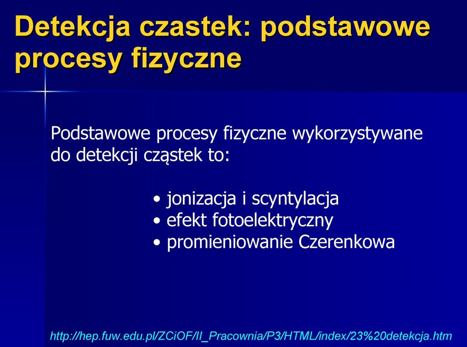 scyntylacja efekt fotoelektryczny promieniowanie Czerenkowa