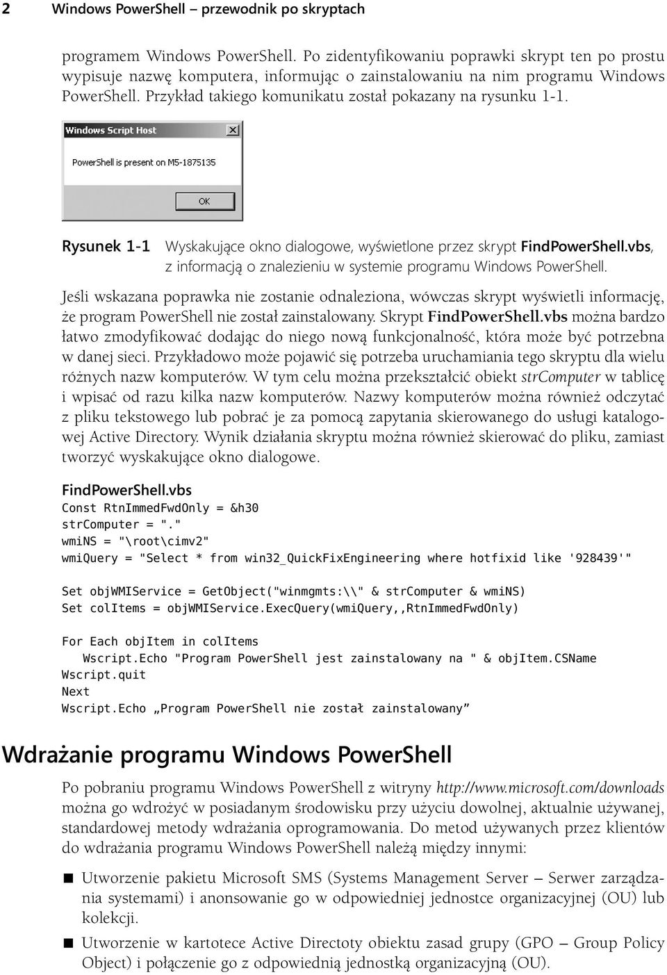 Rysunek 1-1 Wyskakujące okno dialogowe, wyświetlone przez skrypt FindPowerShell.vbs, z informacją o znalezieniu w systemie programu Windows PowerShell.