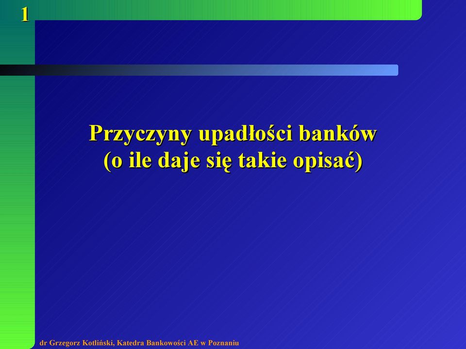 banków (o ile