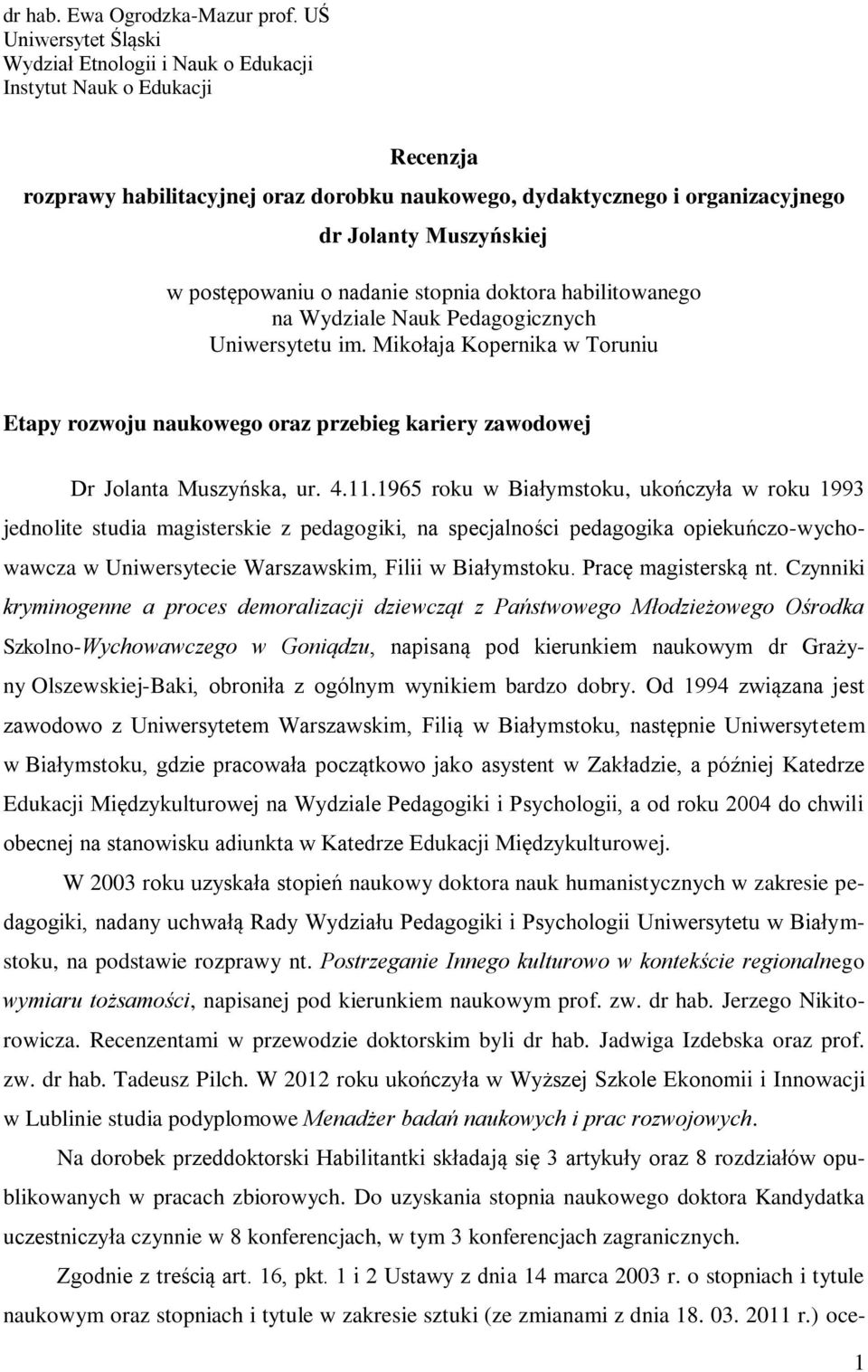 postępowaniu o nadanie stopnia doktora habilitowanego na Wydziale Nauk Pedagogicznych Uniwersytetu im.