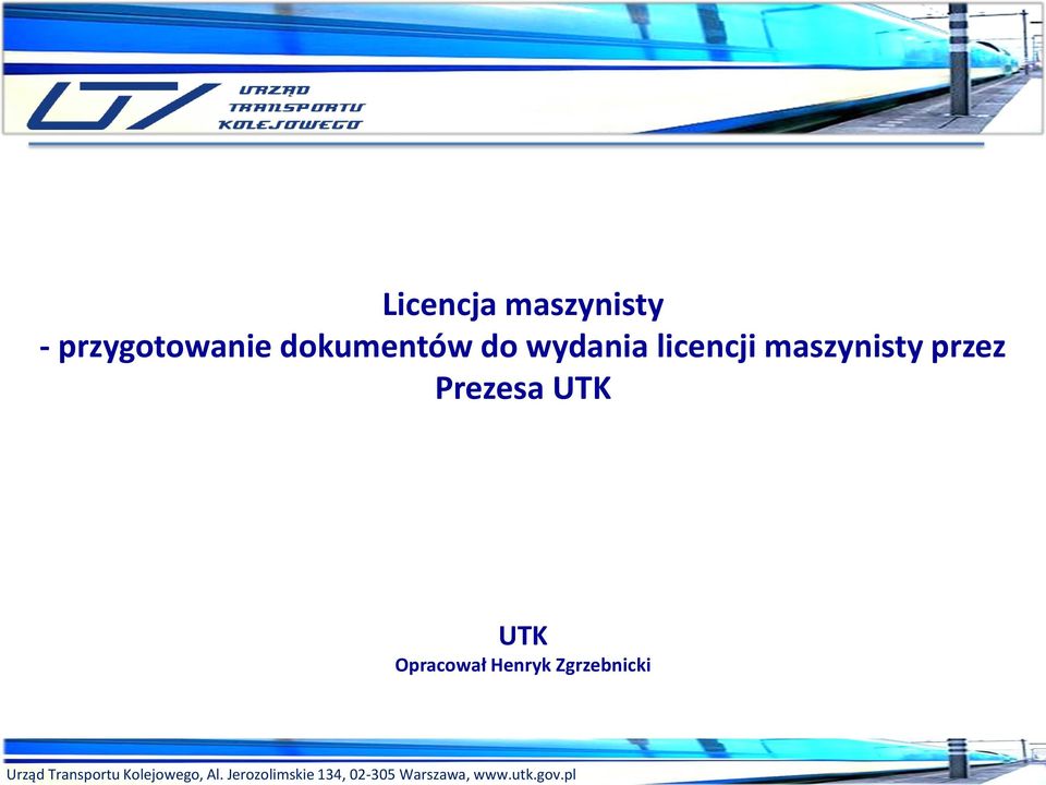 wydania licencji maszynisty