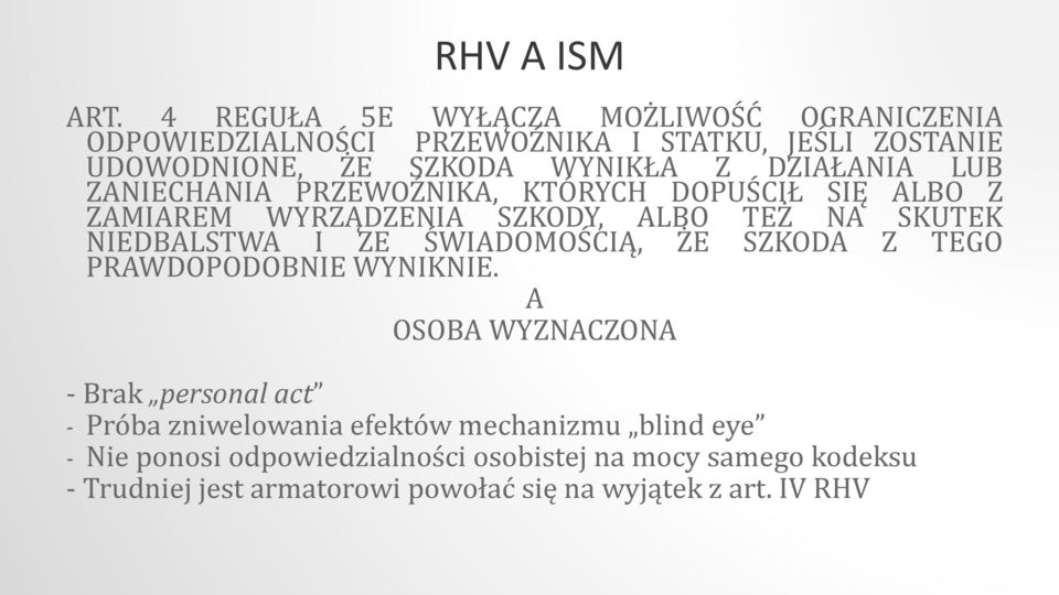 DZIAŁANIA LUB ZANIECHANIA PRZEWOŹNIKA, KTÓRYCH DOPUŚCIŁ SIĘ ALBO Z ZAMIAREM WYRZĄDZENIA SZKODY, ALBO TEŻ NA SKUTEK NIEDBALSTWA I ZE