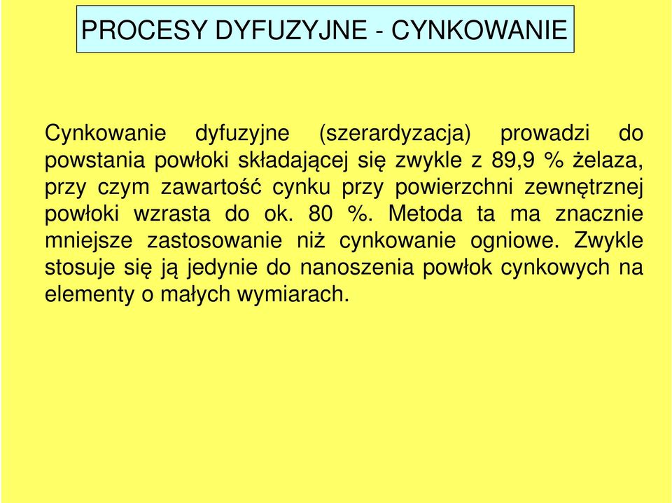 zewnętrznej powłoki wzrasta do ok. 80 %.