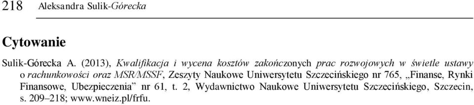 rachunkowości oraz MSR/MSSF, Zeszyty Naukowe Uniwersytetu Szczecińskiego nr 765, Finanse,