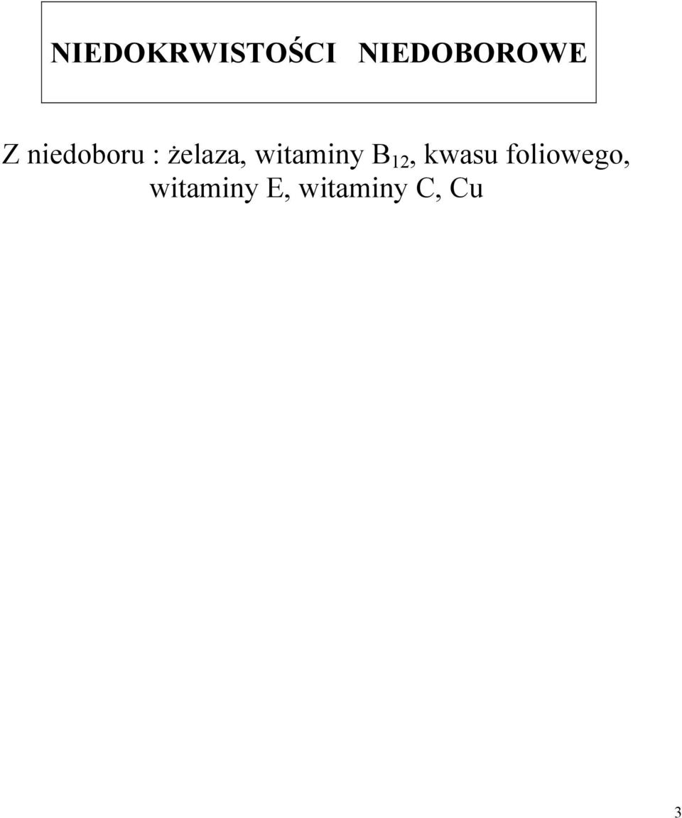 witaminy B 12, kwasu