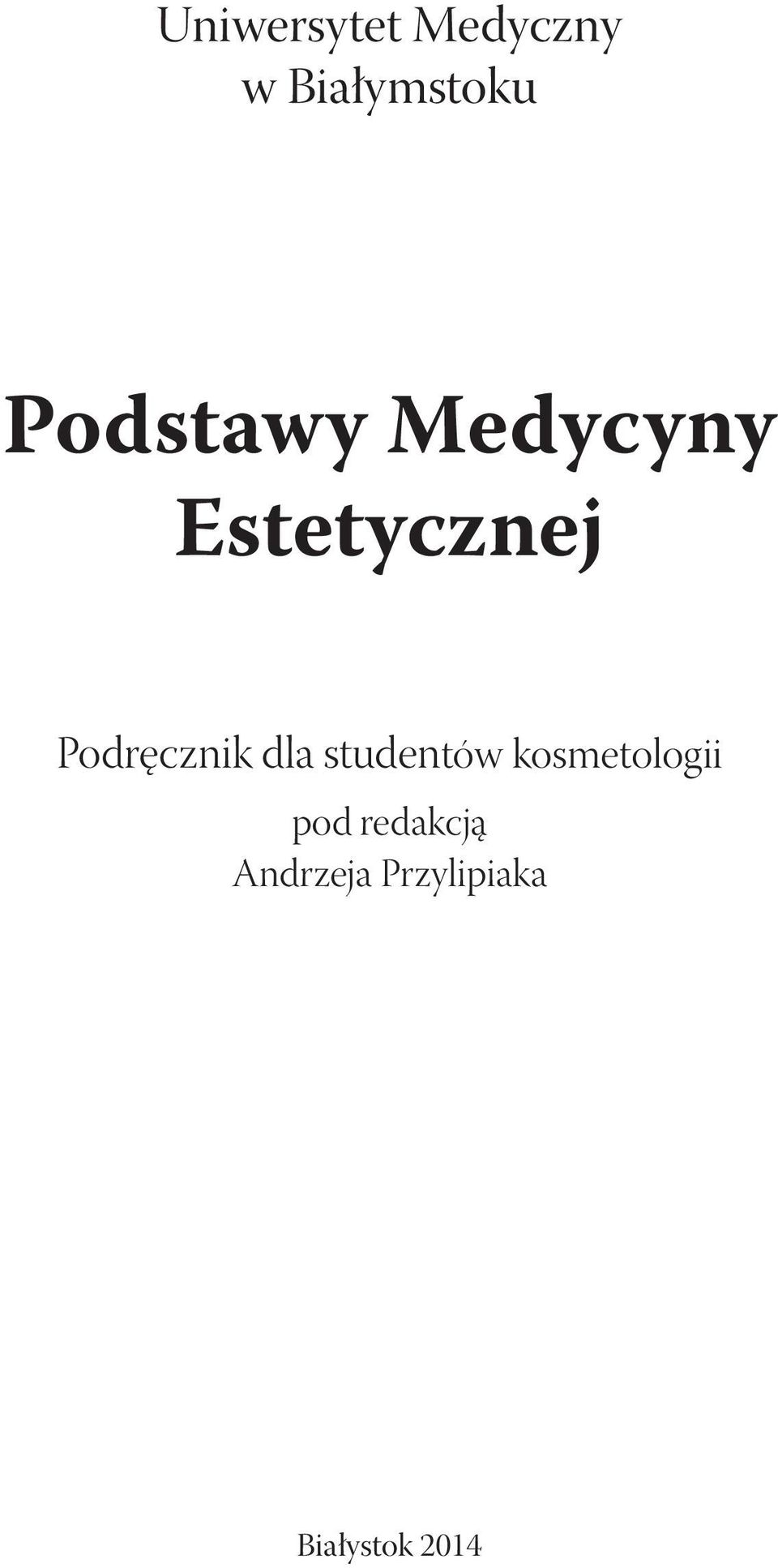 Podręcznik dla studentów kosmetologii