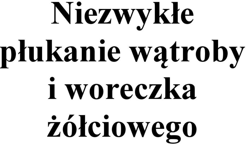 wątroby i