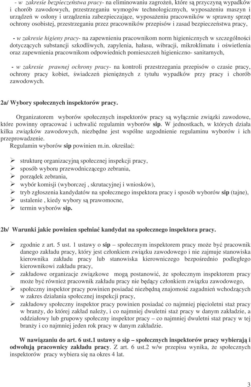 pracownikom norm higienicznych w szczególnoci dotyczcych substancji szkodliwych, zapylenia, hałasu, wibracji, mikroklimatu i owietlenia oraz zapewnienia pracownikom odpowiednich pomieszcze