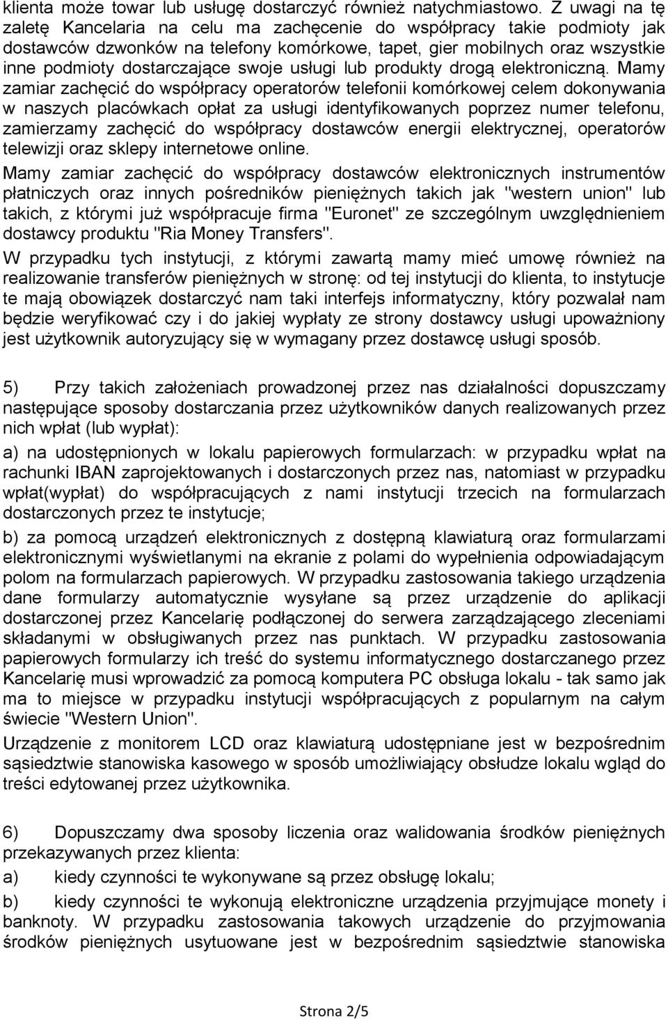 usługi lub produkty drogą elektroniczną.