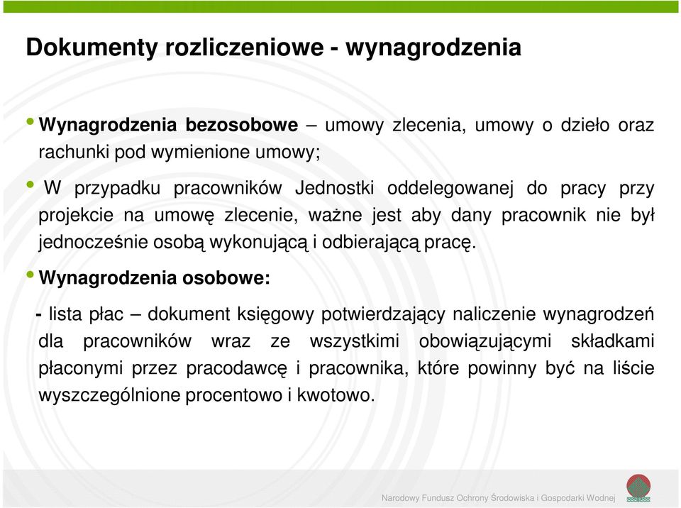 osobą wykonującą i odbierającą pracę.