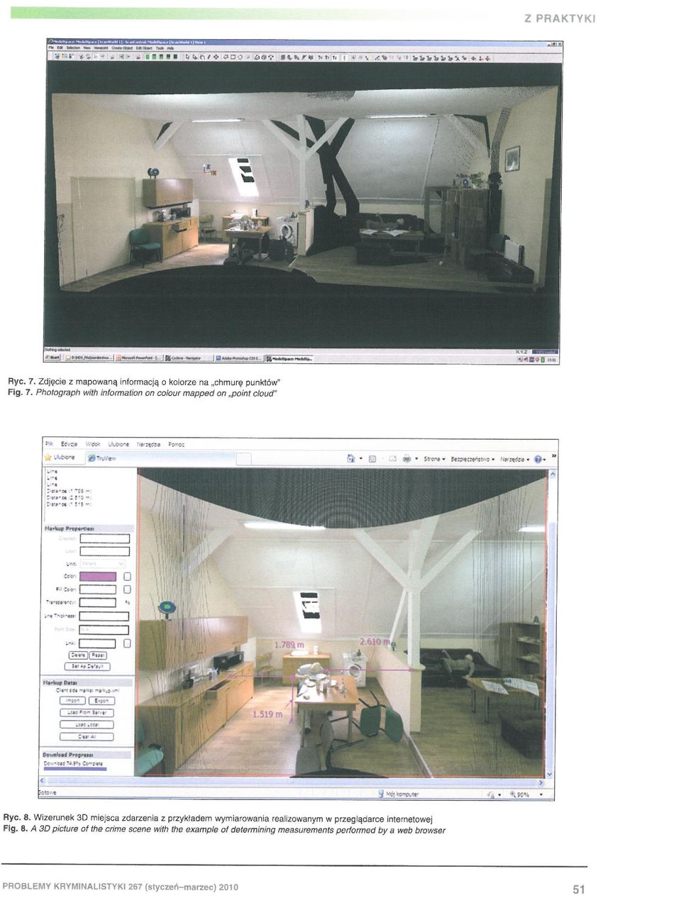 8. Wizerunek 3D miejsca zdarzenia z przykladem wymiarowania realizowanym w przeg lądarce internetowe j Fig. 8.