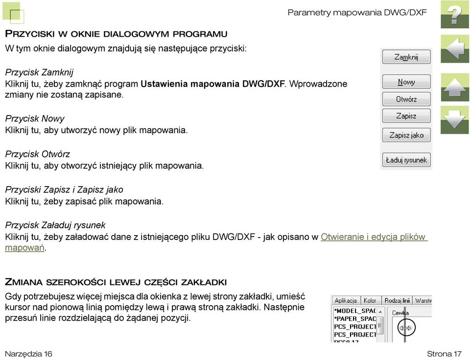 Przyciski Zapisz i Zapisz jako Kliknij tu, żeby zapisać plik mapowania.