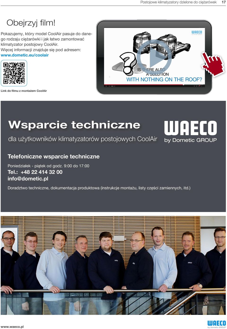 Więcej informacji znajduje się pod adresem: www.dometic.