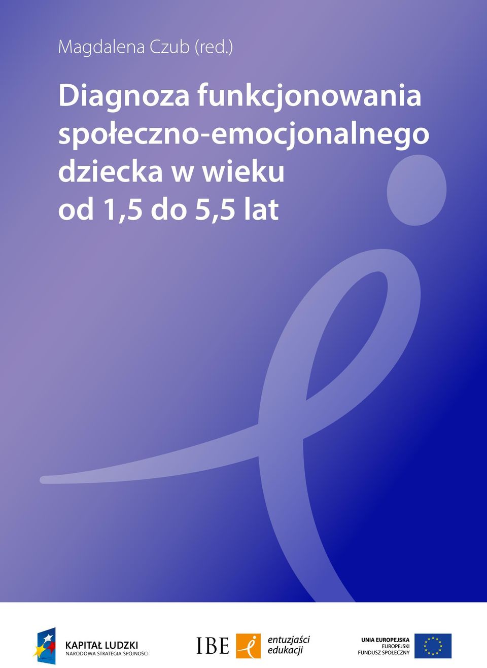 społeczno-emocjonalnego