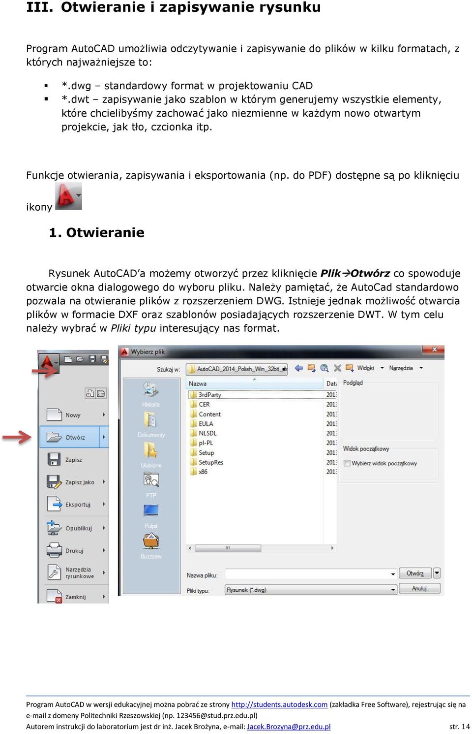Funkcje otwierania, zapisywania i eksportowania (np. do PDF) dostępne są po kliknięciu ikony 1.