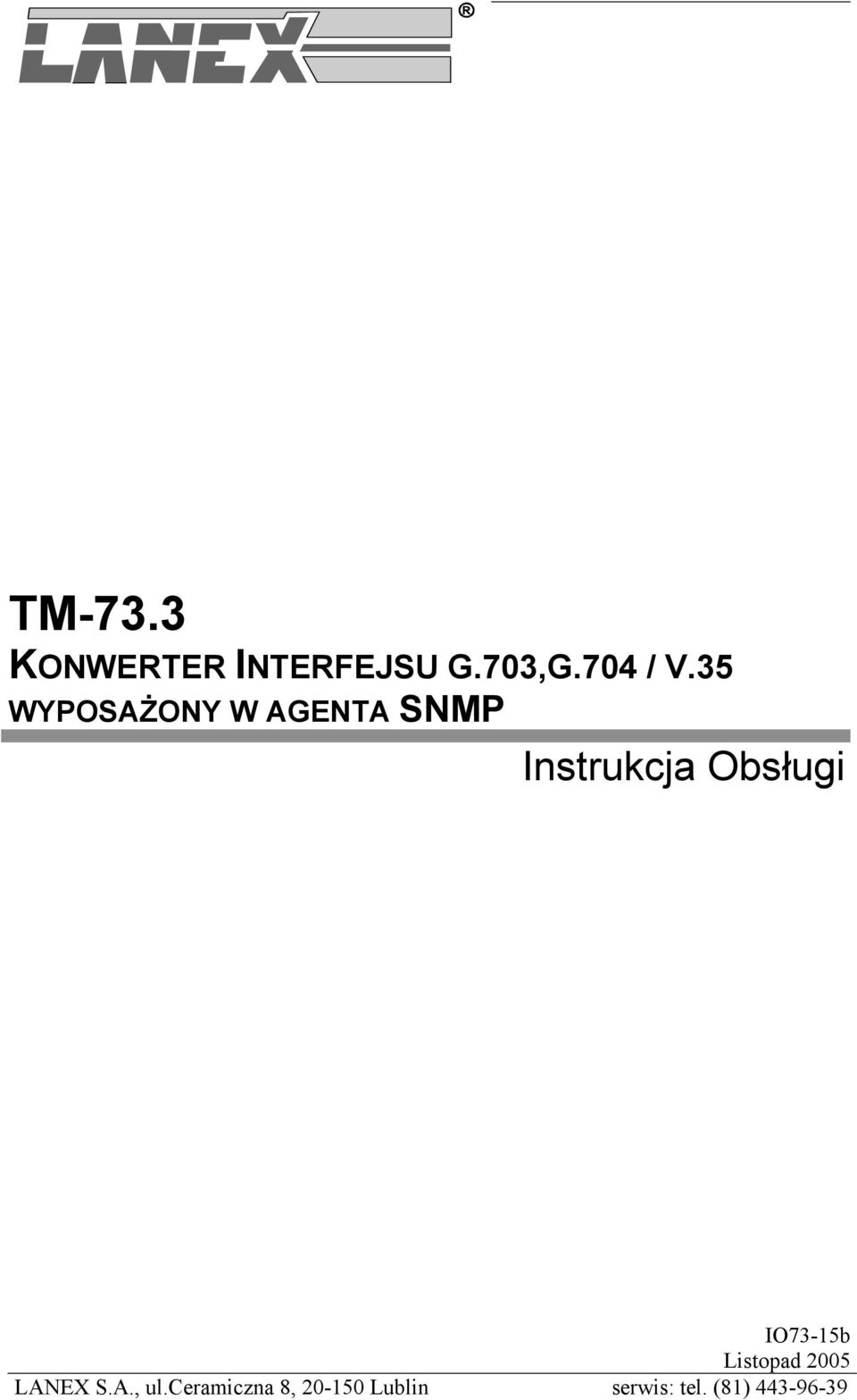 35 WYPOSAŻONY W AGENTA SNMP IO73-15b